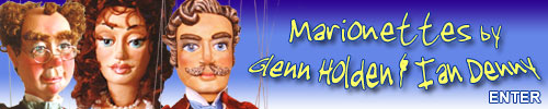 Click Here to Visit Marionettes by Glenn Holden & Ian Denny