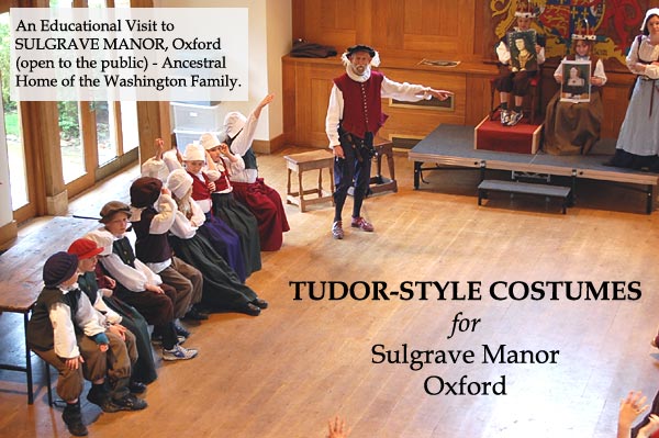 Tudor Costumes, Sulgrave Manor, Oxford